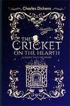 Charles Dickens - The Cricket on the Hearth